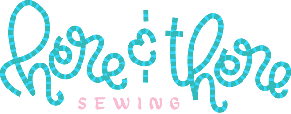 Here and There Sewing